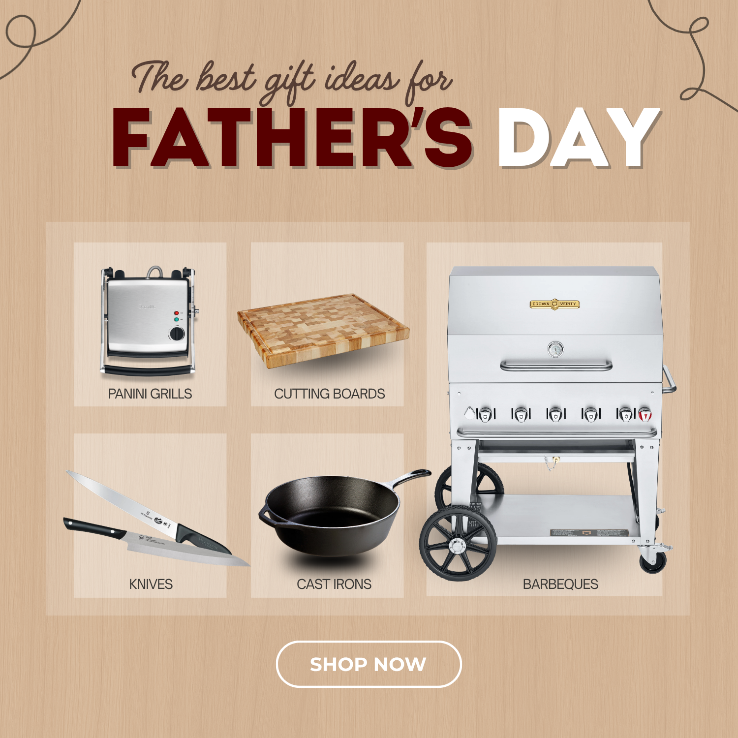The best gift ideas for Father's Day. Panini Grills. Cutting Boards. Barbeques. Knives. Cast Irons.